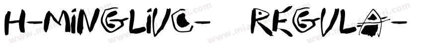 H-MingLiUC-03 Regula字体转换